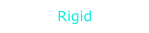 Rigid